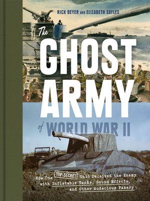 cover image of The Ghost Army of World War II